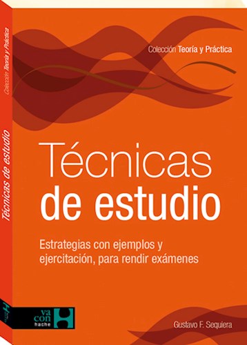 TECNICAS DE ESTUDIO (COLECCION TEORIA Y PRACTICA) por SEQUIERA GUSTAVO F. -  9789871994120 - Casassa y Lorenzo