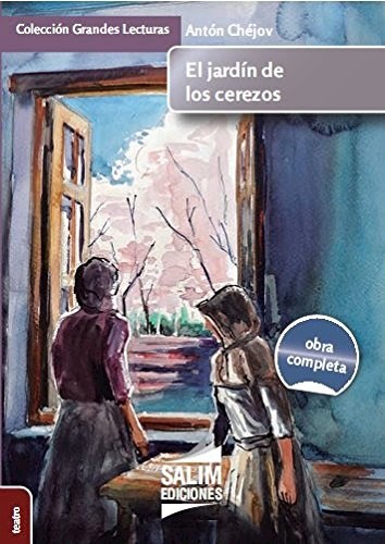 Papel JARDIN DE LOS CEREZOS (OBRA COMPLETA) (COLECCION GRANDE  S LECTURAS)