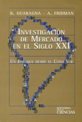 Papel INVESTIGACION DE MERCADO EN EL SIGLO XXI UN ENFOQUE DES