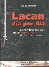 Papel LACAN DIA POR DIA LOS NOMBRES PROPIOS EN LOS SEMINARIOS  DE JACQUES LACAN