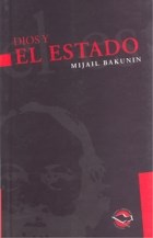 Papel DIOS Y EL ESTADO (COLECCION UTOPIA LIBERTARIA)