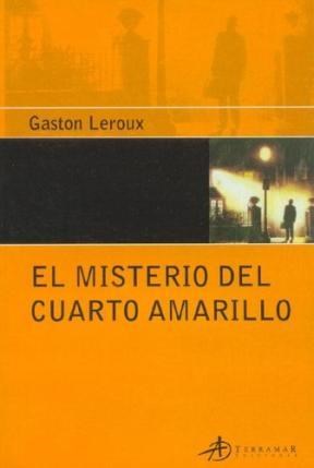 Papel MISTERIO DEL CUARTO AMARILLO (EDICIONES CLASICAS)