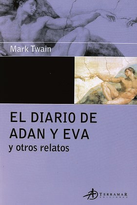 Papel DIARIO DE ADAN Y EVA Y OTROS RELATOS (EDICIONES CLASICAS)