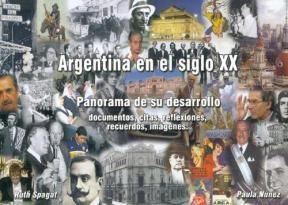 Papel ARGENTINA EN EL SIGLO XX PANORAMA EN SU DESARROLLO DOCU