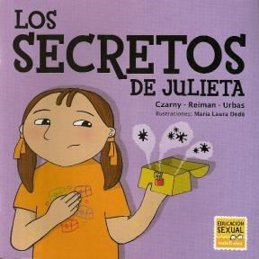 Papel SECRETOS DE JULIETA (COLECCION PABLO Y JULIETA) (EDUCACION SEXUAL HASTA 8 AÑOS)