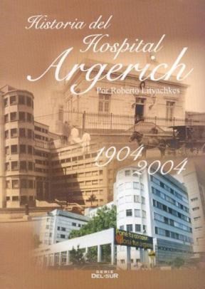 Papel HISTORIA DEL HOSPITAL ARGERICH 1904-2004