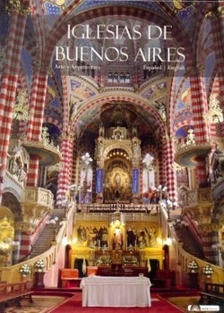 Papel IGLESIAS DE BUENOS AIRES ARTE Y ARQUITECTURA [ESPAÑOL - ENGLISH] (CARTONE)
