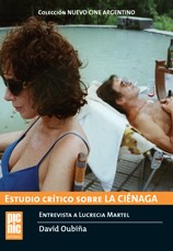 Papel ESTUDIO CRITICO SOBRE LA CIENAGA (NUEVO CINE ARGENTINO)