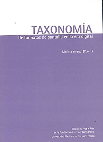 Papel TAXONOMIA DE FORMATOS DE PANTALLA EN LA ERA DIGITAL (IN  CLUYE CD)