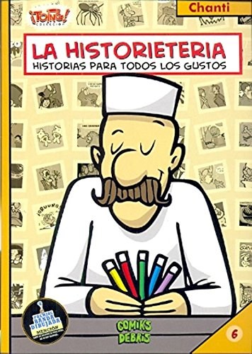 Papel HISTORIETERIA HISTORIAS PARA TODOS LO GUSTOS (COLECCION TOING)