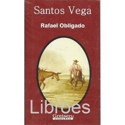 Papel SANTOS VEGA [EDICION INTEGRA]