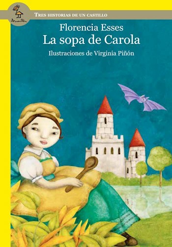 Papel SOPA DE CAROLA Y OTRAS HISTORIAS DE UN CASTILLO