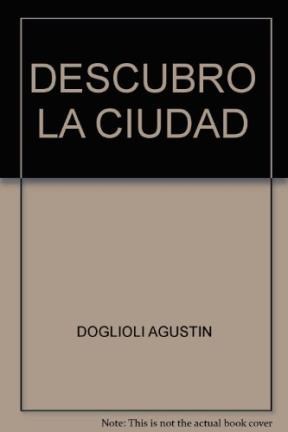 Papel DESCUBRO LA CIUDAD (COLECCION DESCUBRO) (HOJAS CARTONE)