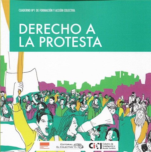 Papel DERECHO A LA PROTESTA (CUADERNO 1 DE FORMACION Y ACCION COLECTIVA)