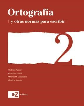 Papel ORTOGRAFIA Y OTRAS NORMAS PARA ESCRIBIR 2 A Z (NOVEDAD 2015)