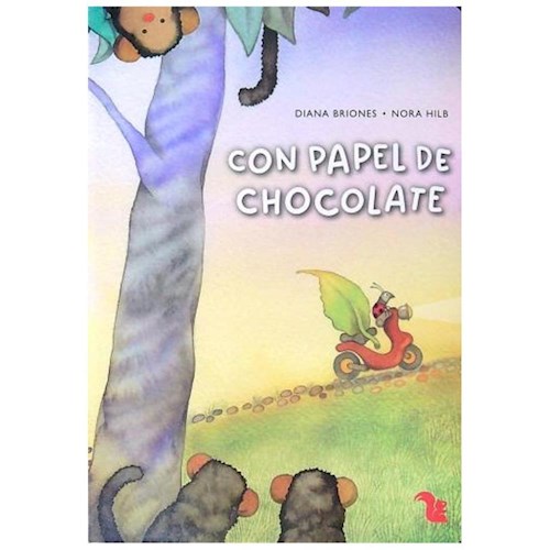 Papel CON PAPEL DE CHOCOLATE (COLECCION DEL JUGLAR) [ILUSTRADO] (CARTONE)