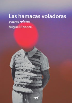 Papel HAMACAS VOLADORAS Y OTROS RELATOS (COLECCION NARRATIVA)