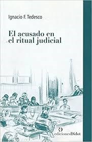 Papel ACUSADO EN EL RITUAL JUDICIAL (RUSTICA)