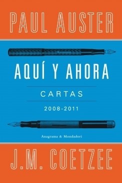 Papel AQUI Y AHORA CARTAS 2008-2011 (RUSTICA)