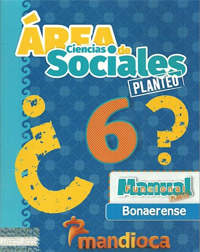 Papel AREA DE CIENCIAS SOCIALES 6 (BONAERENSE) (SERIE PLANTEO) (NOVEDAD 2017)