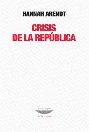 Papel CRISIS DE LA REPUBLICA (COLECCION TEORIA Y ENSAYO)