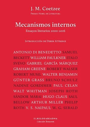 Papel MECANISMOS INTERNOS ENSAYOS LITERARIOS 2000-2016 (COLECCION ENSAYOS)