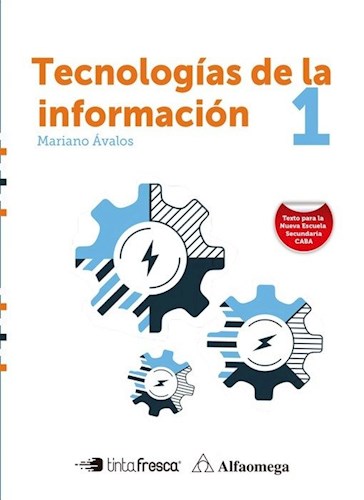 Papel TECNOLOGIAS DE LA INFORMACION 1 TINTA FRESCA (NUEVA ESCUELA SECUNDARIA CABA)