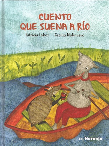 Papel CUENTO QUE SUENA A RIO (COLECCION UN GATO GRIS) (ILUSTRADO) (CARTONE)