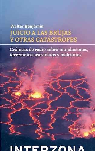 Papel JUICIO A LAS BRUJAS Y OTRAS CATASTROFES CRONICAS DE RADIO SOBRE INUNDACIONES