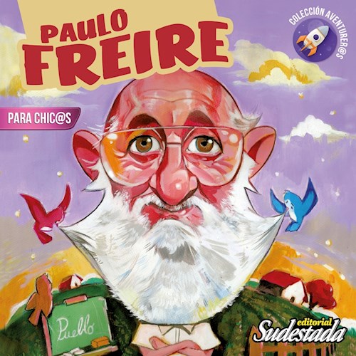 Papel PAULO FREIRE PARA CHIC@S (COLECCION AVENTURER@S) (ILUSTRADO)