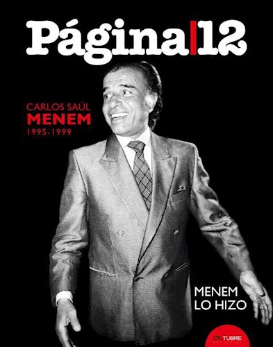 Papel CARLOS SAUL MENEM 1995-1999 MENEM LO HIZO (CARTONE)
