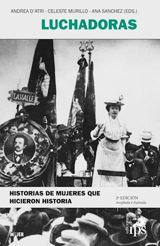 Papel LUCHADORAS HISTORIAS DE MUJERES QUE HICIERON HISTORIA (COLECCION MUJER) (RUSTICA)