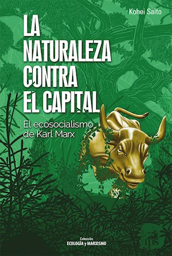 Papel NATURALEZA CONTRA EL CAPITAL EL ECOSOCIALISMO DE KARL MARX