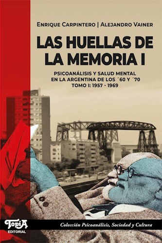 Papel HUELLAS DE LA MEMORIA I (COLECCION PSICOANALISIS SOCIEDAD Y CULTURA) (RUSTICA)