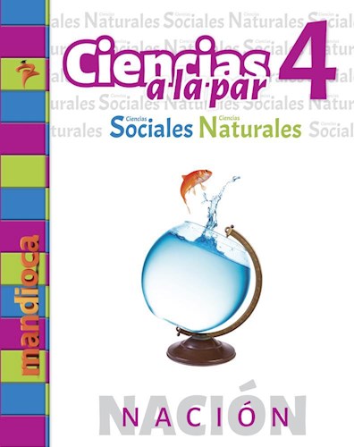 Papel CIENCIAS A LA PAR 4 (CIENCIAS SOCIALES / NATURALES) (NACION) (NOVEDAD 2018)