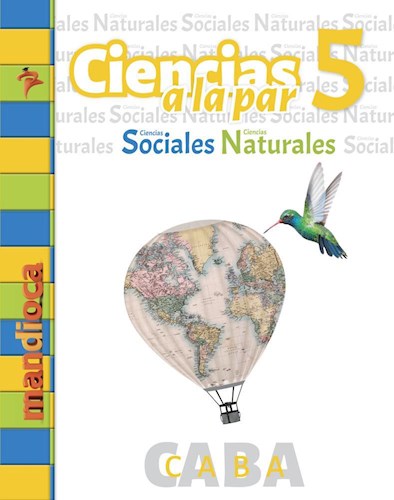 Papel CIENCIAS A LA PAR 5 (CIENCIAS SOCIALES / NATURALES) (CABA) (NOVEDAD 2018)