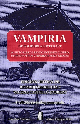 Papel VAMPIRIA DE POLIDORI A LOVECRAFT (COLECCION EL OTRO LADO / CLASICOS) (4 EDICION REVISADA)