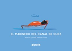 Papel MARINERO DEL CANAL DE SUEZ (ILUSTRADO) (CARTONE)