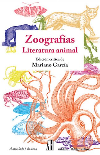 Papel ZOOGRAFIAS LITERATURA ANIMAL (COLECCION EL OTRO LADO / CLASICOS)