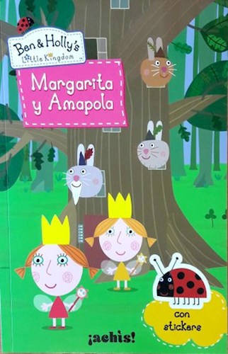 Papel MARGARITA Y AMAPOLA (BEN & HOLLY'S LITTLE KINGDOM) (CON STICKERS) (RUSTICA)