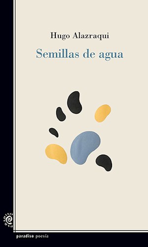 Papel SEMILLAS DE AGUA (COLECCION POESIA)