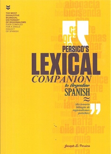 Papel PERSICO'S LEXICAL COMPANION TO ARGENTINE SPANISH (DICCIONARIO BILINGÜE DE REGIONALISMOS PORTEÑOS)
