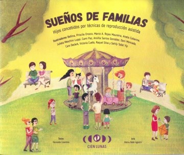 Papel SUEÑOS DE FAMILIAS HIJOS CONCEBIDOS POR TECNICAS DE REPRODUCCION ASISTIDA (ILUSTRADO)