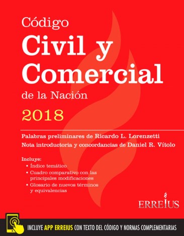 Papel CODIGO CIVIL Y COMERCIAL DE LA NACION 2018 (INCLUYE APP ERREIUS) (RUSTICA)