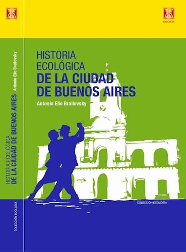 Papel HISTORIA ECOLOGICA DE LA CIUDAD DE BUENOS AIRES (RUSTICA)