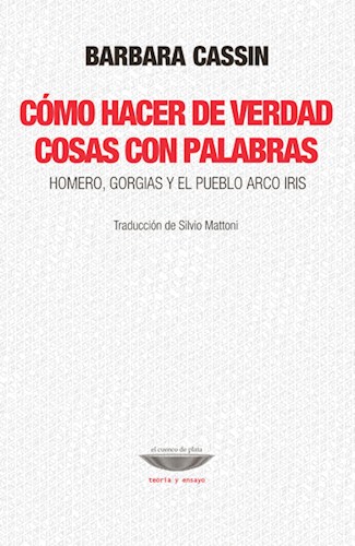 Papel COMO HACER DE VERDAD COSAS CON PALABRAS (COLECCION TEORIA Y ENSAYO)