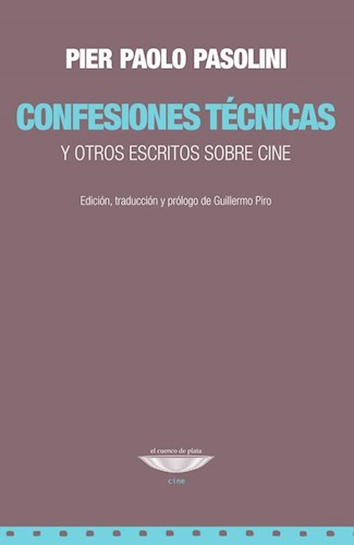 Papel CONFESIONES TECNICAS Y OTROS ESCRITOS SOBRE CINE (COLECCION CINE)