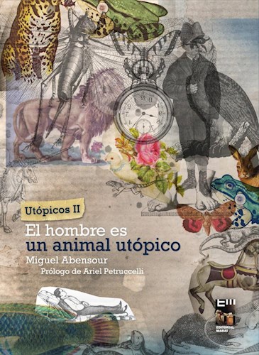 Papel UTOPICOS II HOMBRE ES UN ANIMAL UTOPICO