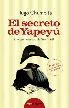 Papel SECRETO DE YAPEYU EL ORIGEN MESTIZO DE SAN MARTIN