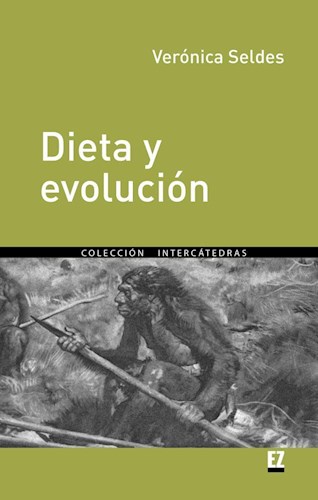 Papel DIETA Y EVOLUCION (COLECCION INTERCATEDRAS)